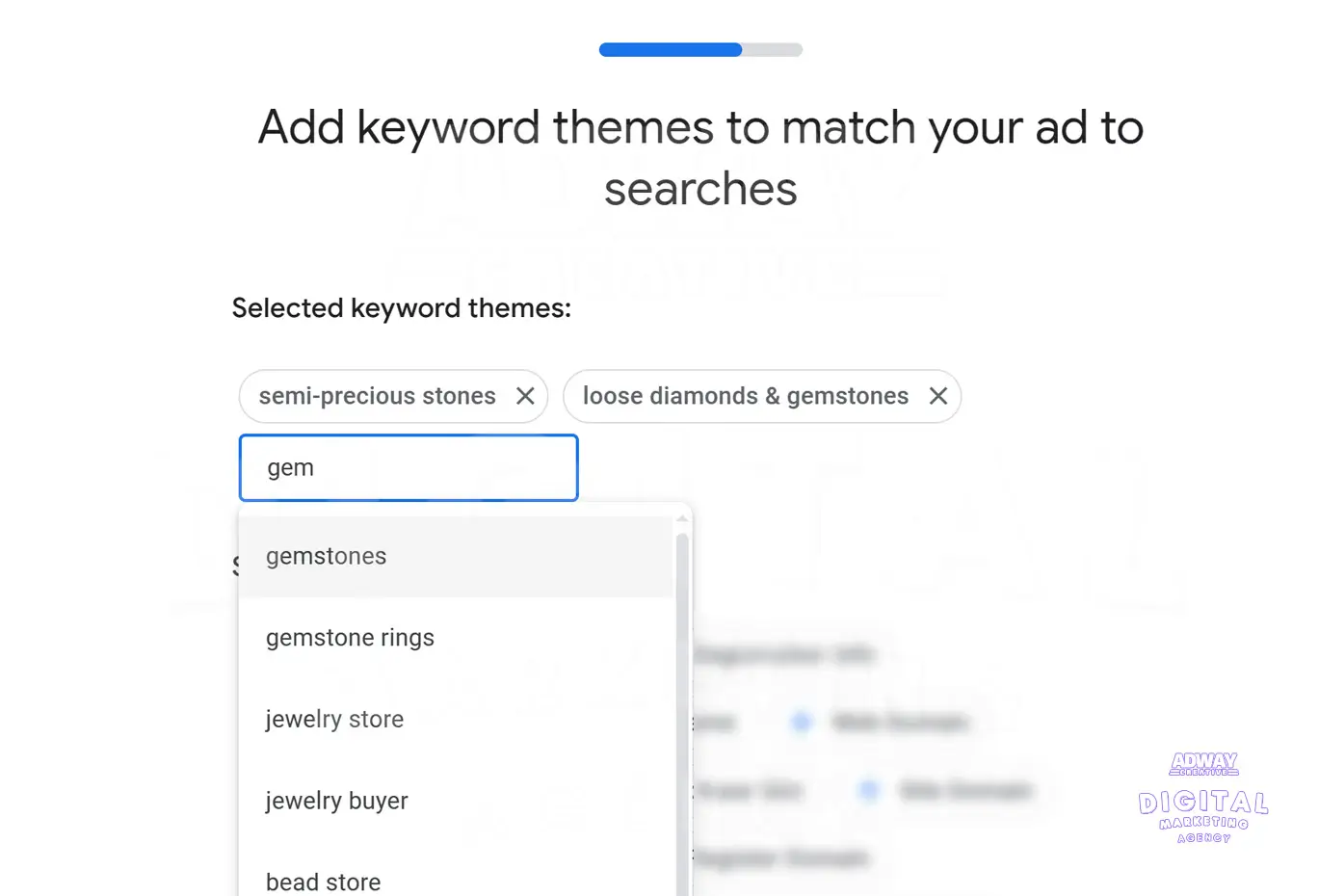 Select keyword themes related to your business to help match your ad with relevant searches.
